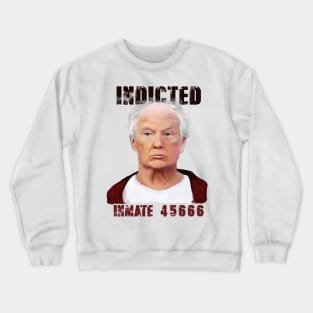 Indicted Inmate 45666 Crewneck Sweatshirt